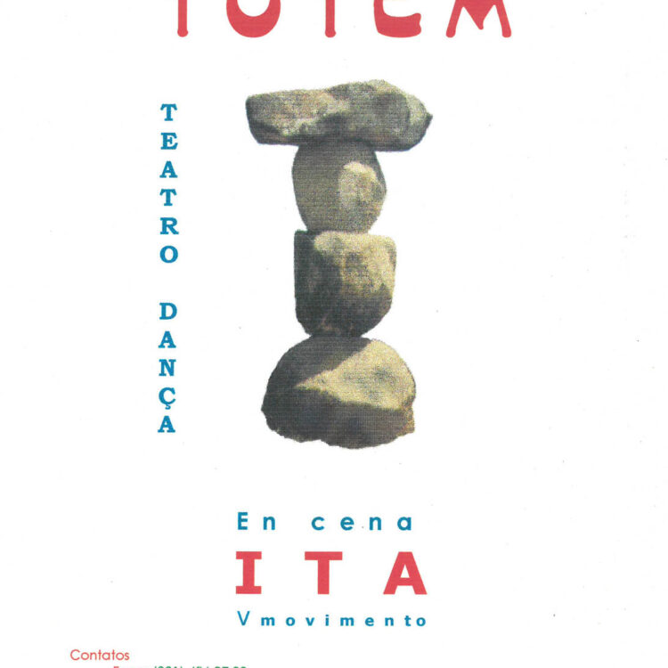 Cartaz Totem En cena “ITA” V movimento