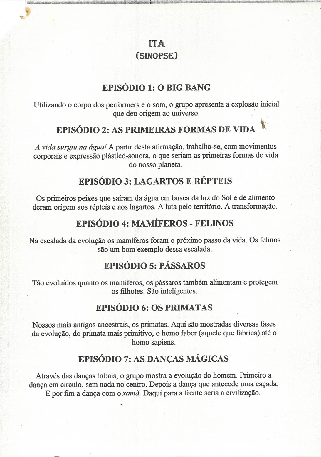 Roteiro de sinopse do espetáculo “ITA”